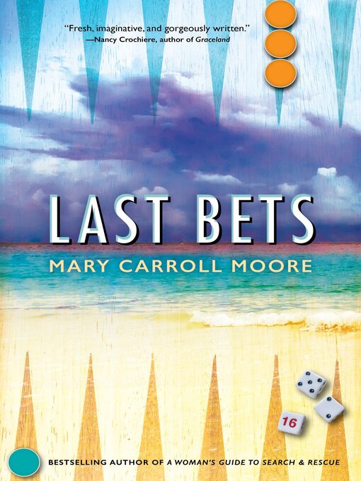Title details for Last Bets by Mary Carroll Moore - Available